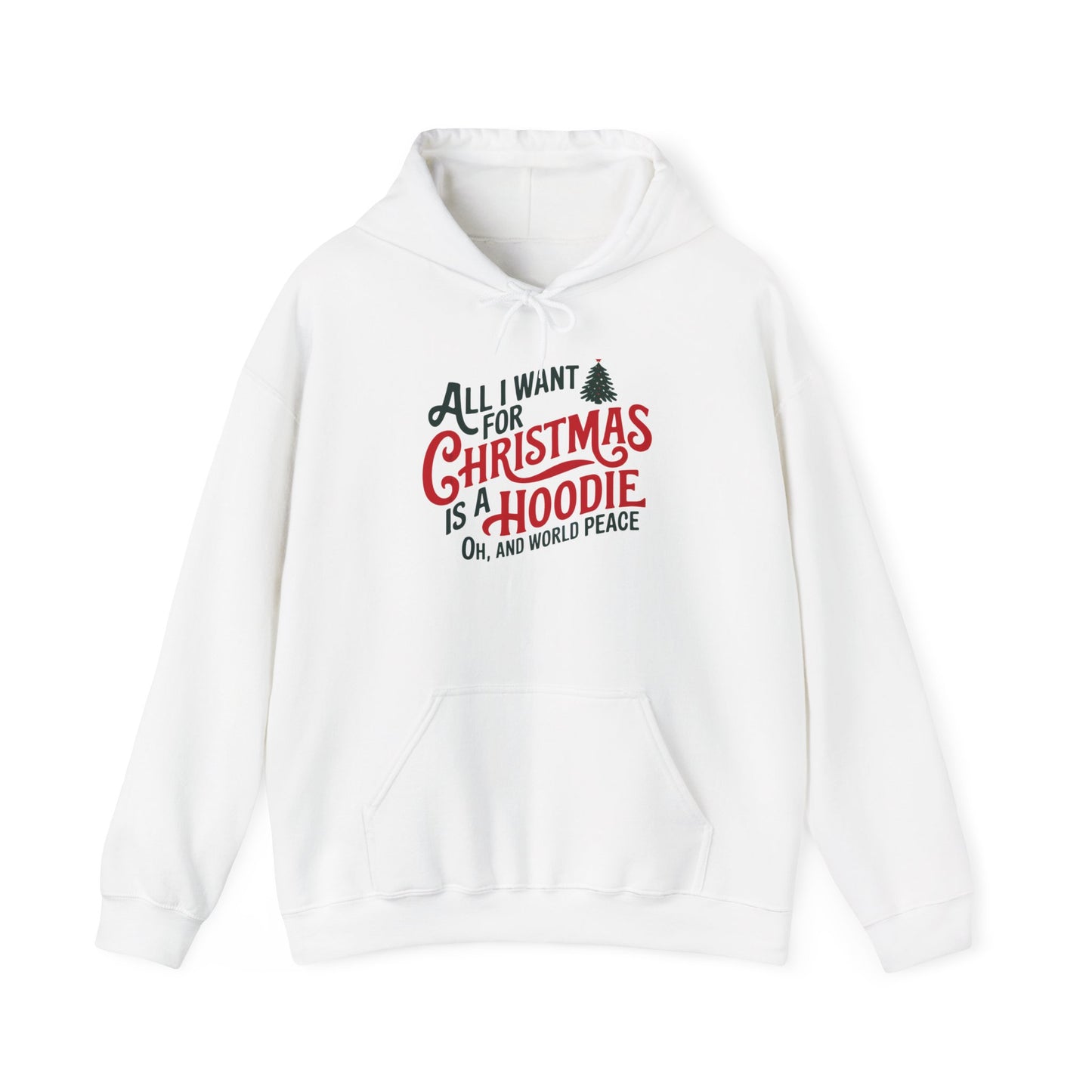 All I Want For Christmas Hoodie World Peace