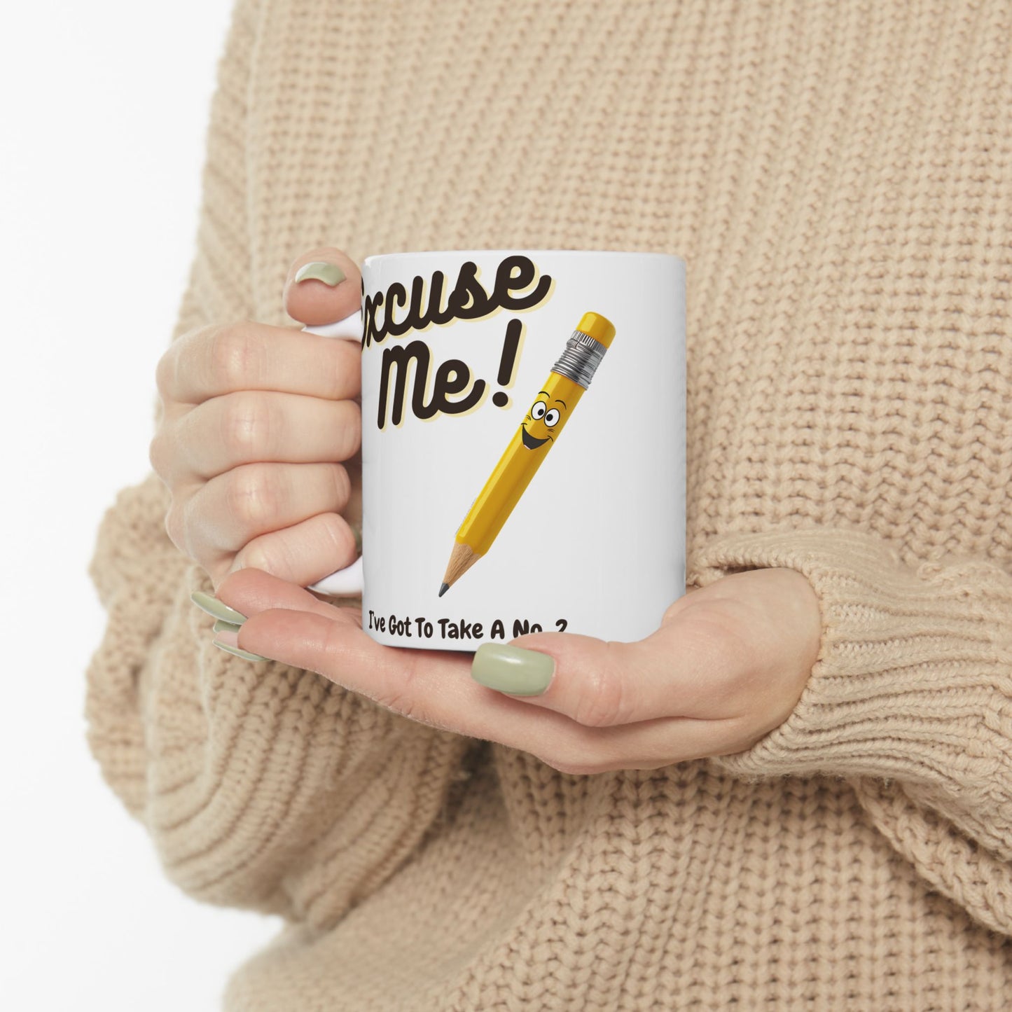 Excuse Me I've Got To Take A No.2 Funny Mug|Funny Kid Cup|Funny Teacher Gift Pencil Humor|Potty Humor Gift|Jokester Mug|Stinky Humor Cup