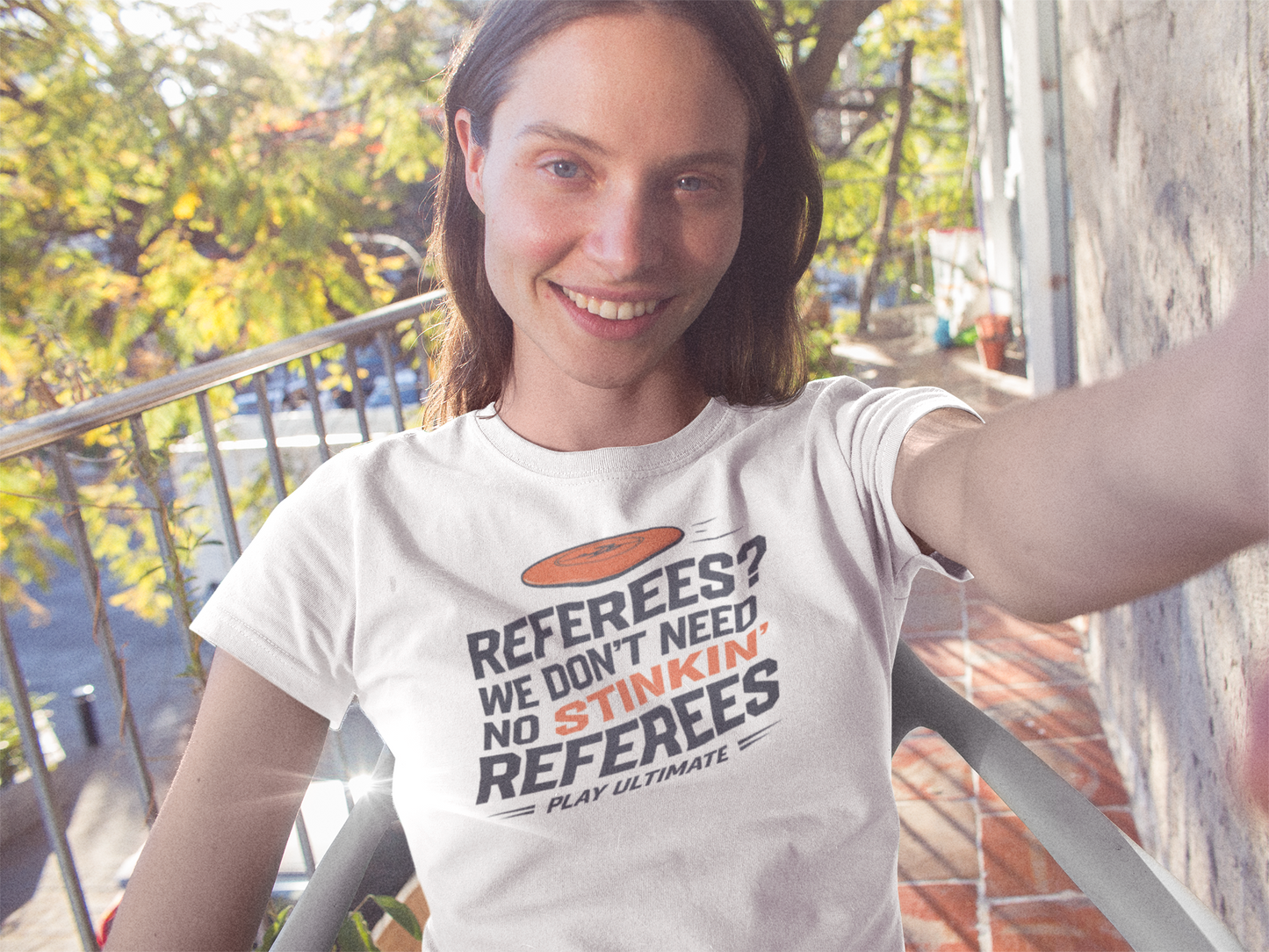 a model wearing a referees we don't need no stinkin referees play ultimate frisbee shirt