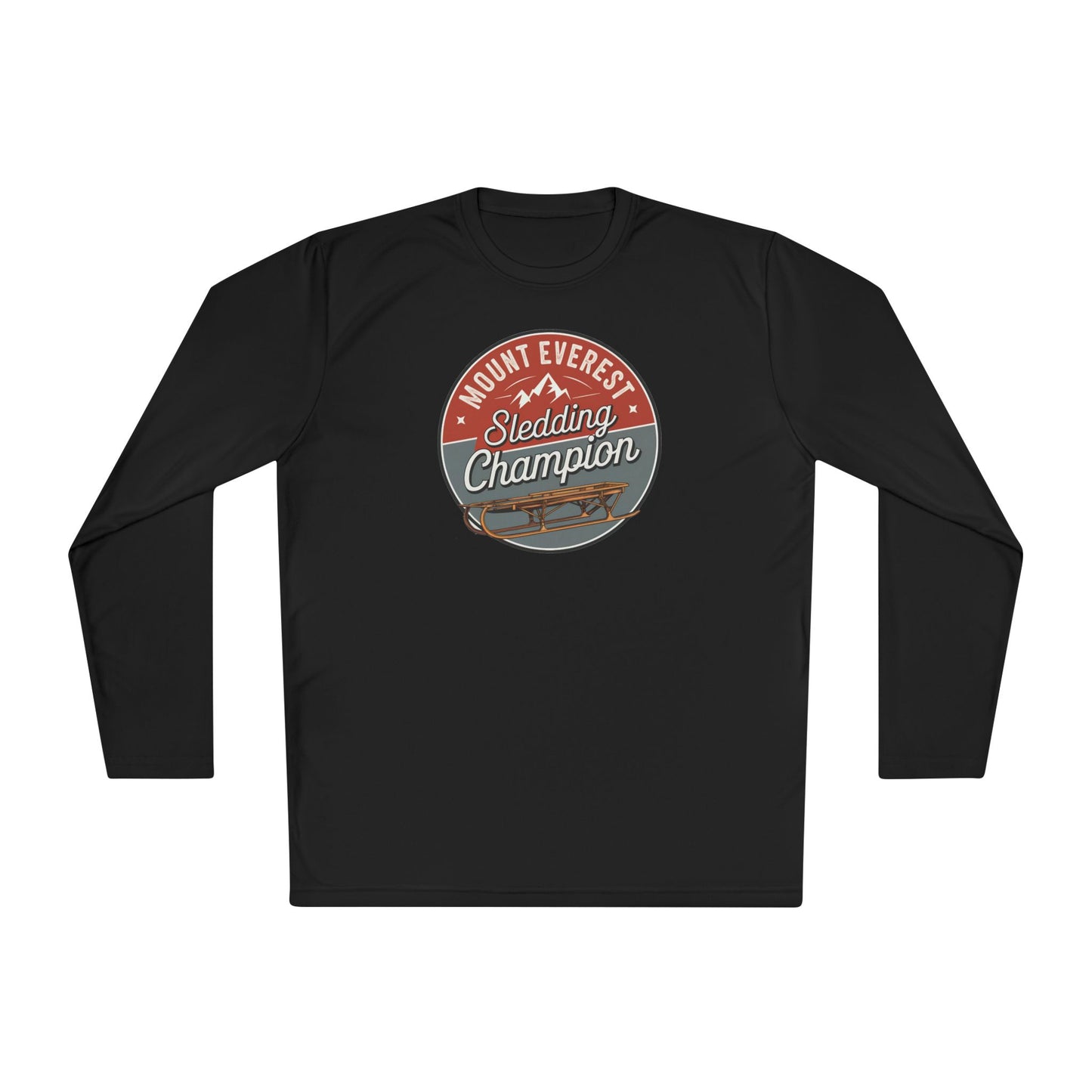 Mount Everest Sledding Champion|Winter Fun Shirt|Love Sledding|Gift For Sledder|Favorite Winter Sledding|Funny Snow Attire|Ski Racing Shirt
