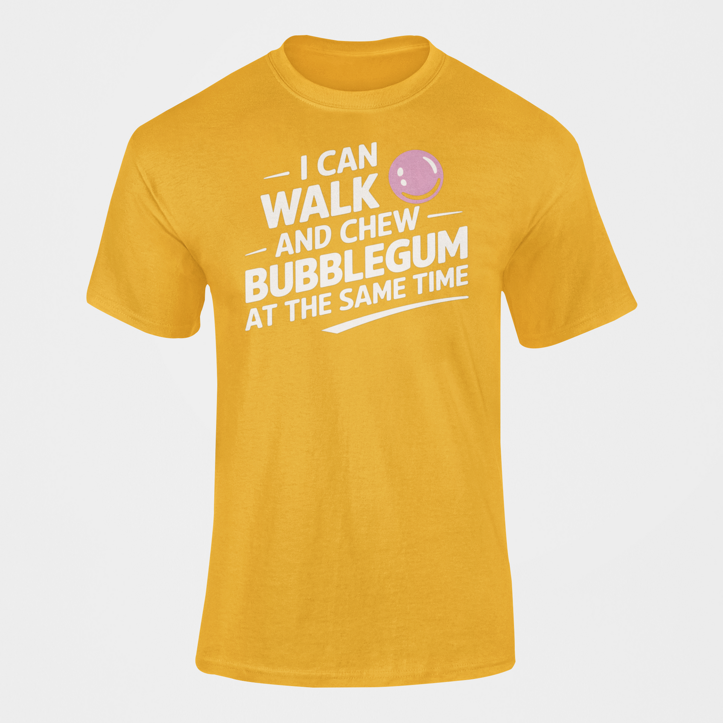 kids will love a a t-shirt that reads I Can Walk And Chew Bubblegum At The Same Time. G