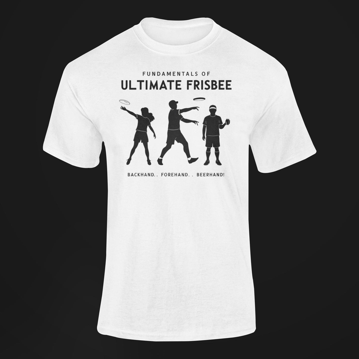a t shirt with a three stages of ultimate frisbee of people tossing of fundamentals of ultimate frisbee-backhand forehand and beerhand