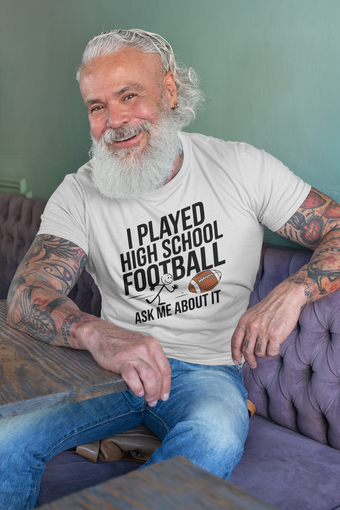 A senior man wearting a Shirt With The funny Slogan I Played High School Football Ask Me About It