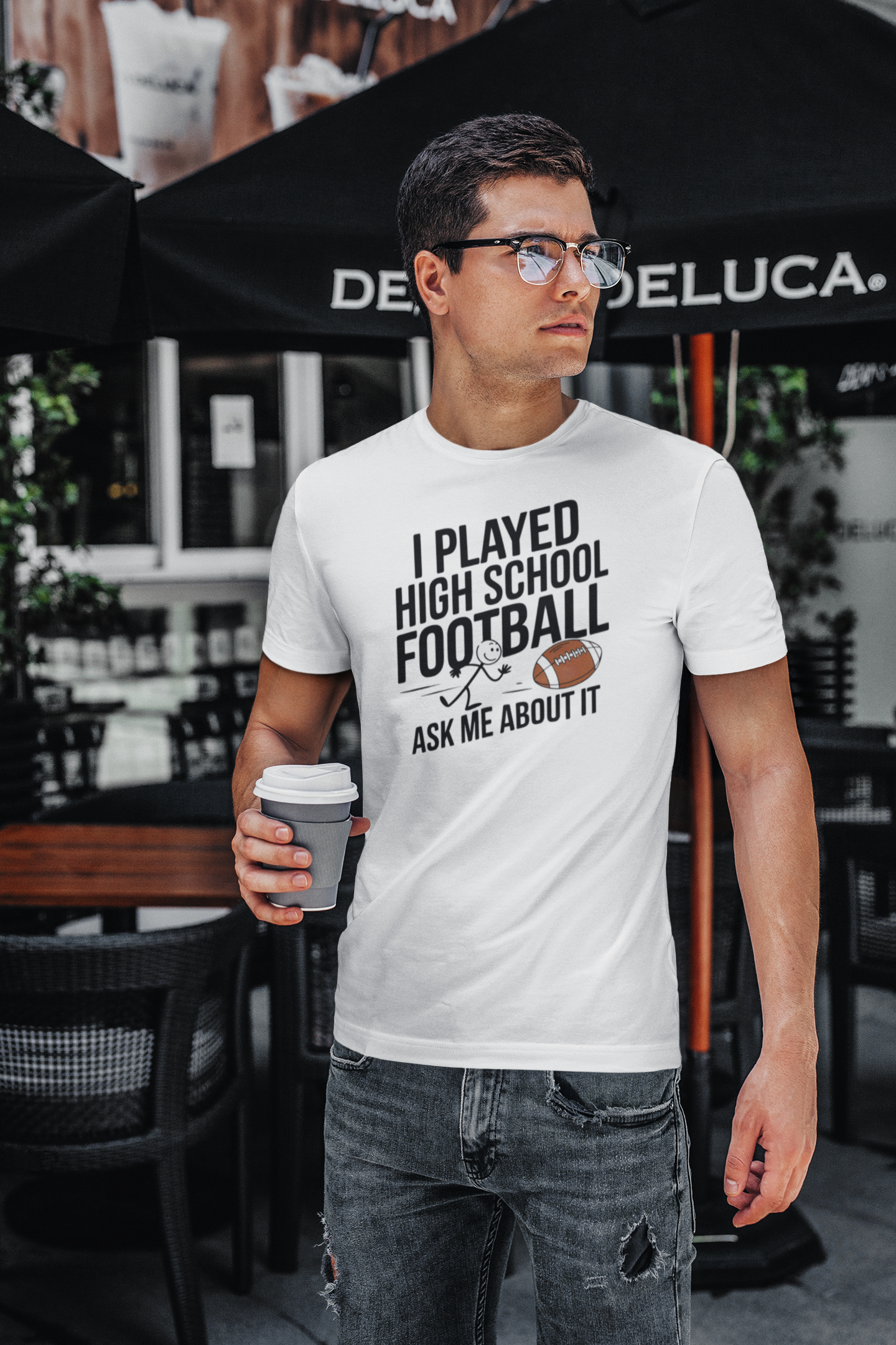 A stylish man wearing a Shirt With The funny Slogan I Played High School Football Ask Me About It