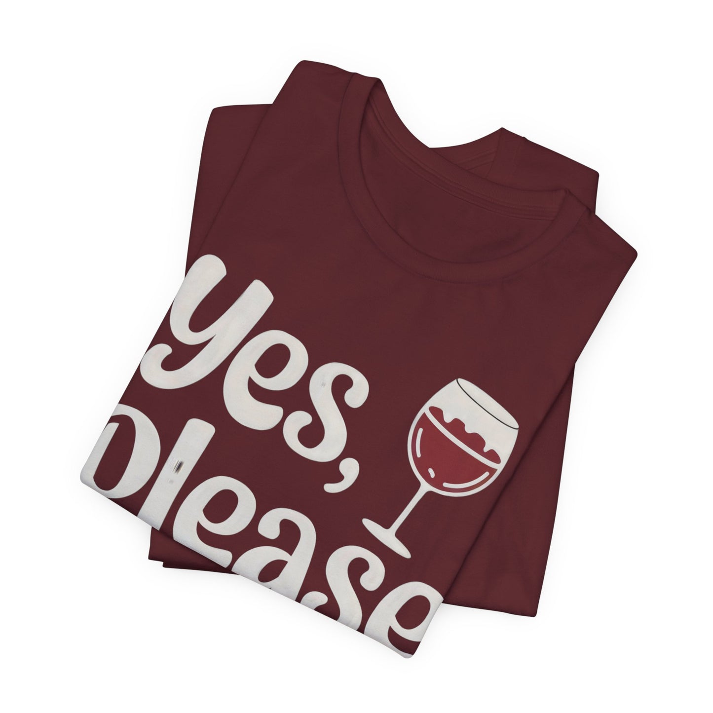 Yes, Please Wine Lover folded shirt