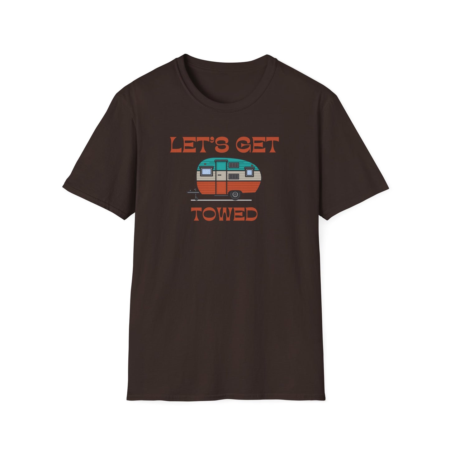 Let's get towed saying RV Trailer Shirt featuring a stand alone camper