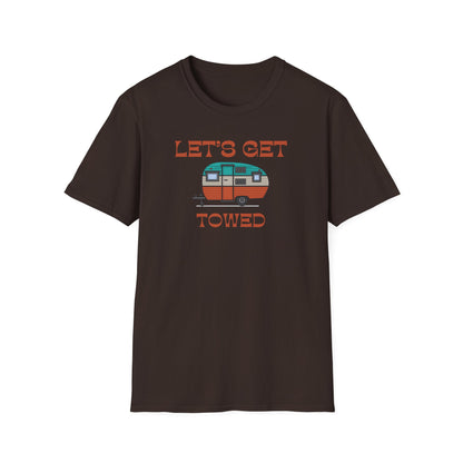 Let's get towed saying RV Trailer Shirt featuring a stand alone camper