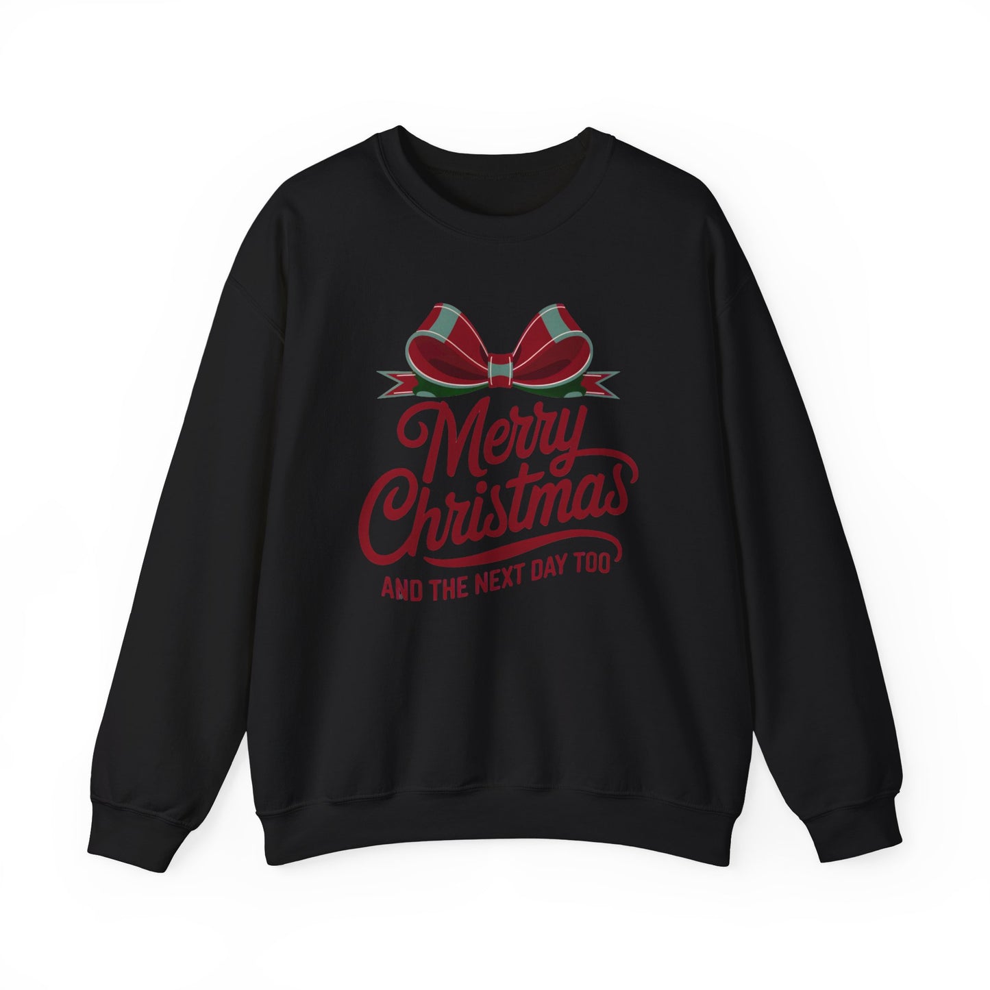 Merry Christmas And The Next Day too cozy sweatshirt