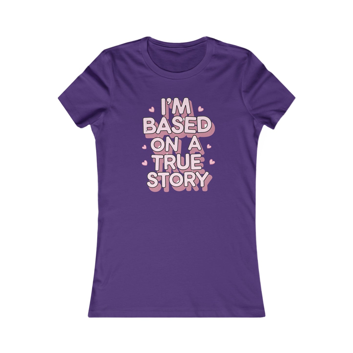 I'm Based On A True Story Book Lover Shirt Purple Self Care