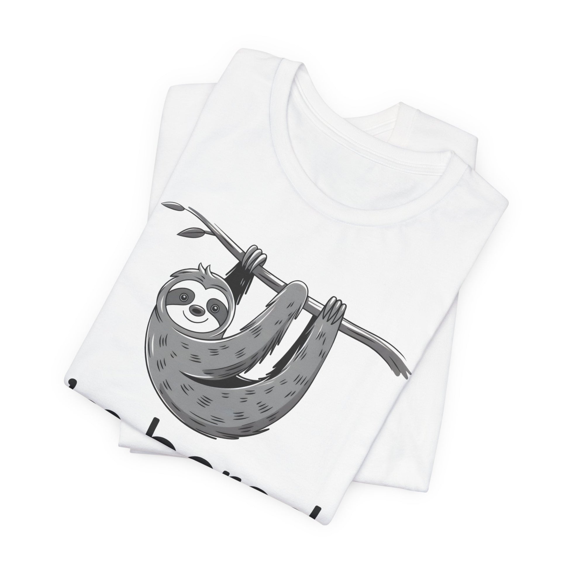 folded shirt with bored slothg I'm Bored Ask Me How Sloth Shirt