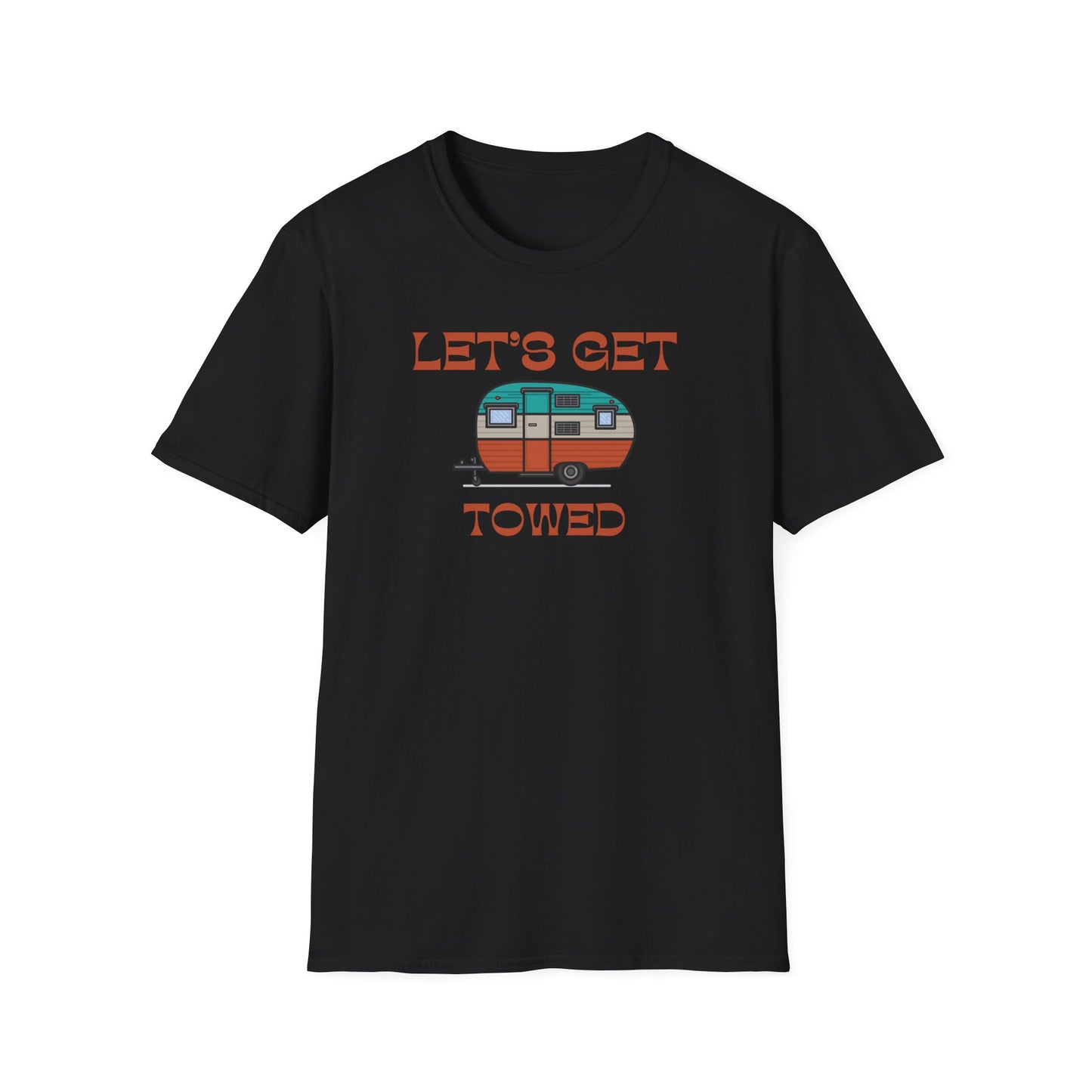 Let's get towed saying RV Trailer Shirt featuring a stand alone camper