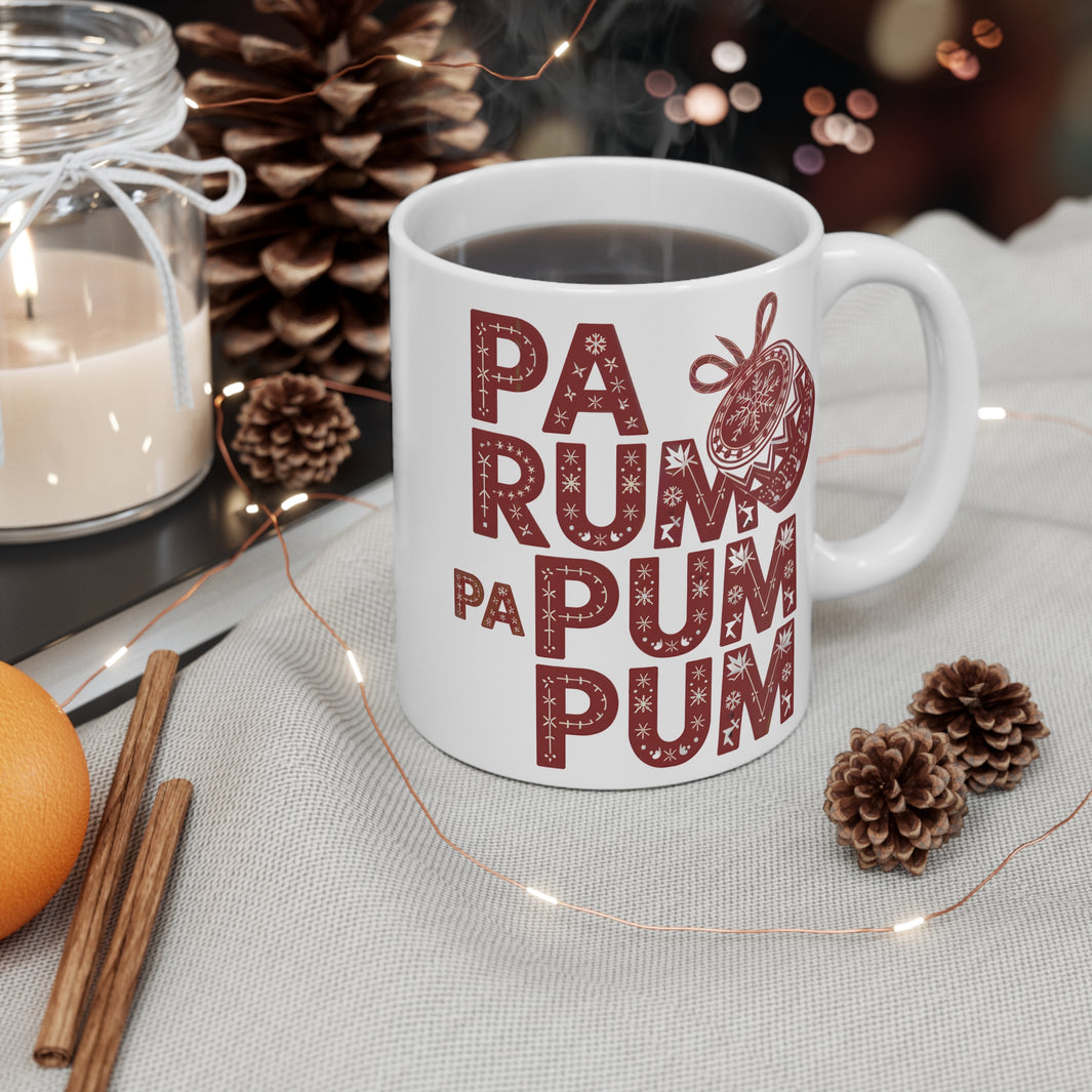  Pa Rum Pa Pum Pum Drummer Boy Mug 11oz 