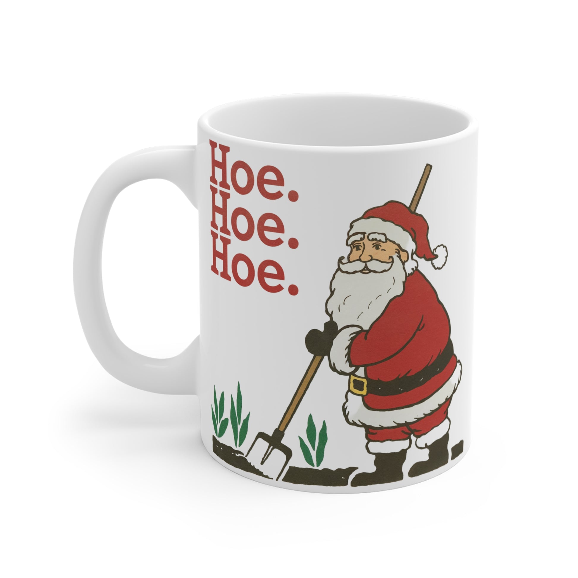 Hoe Hoe Hoe Santa Gardening 11oz mug|Nursery Gift