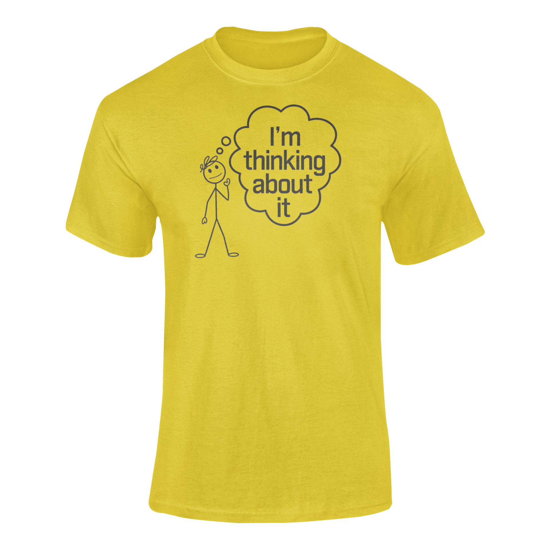 I'm Thinking About it T-Shirt With Stickman In Deep Yoga thought 