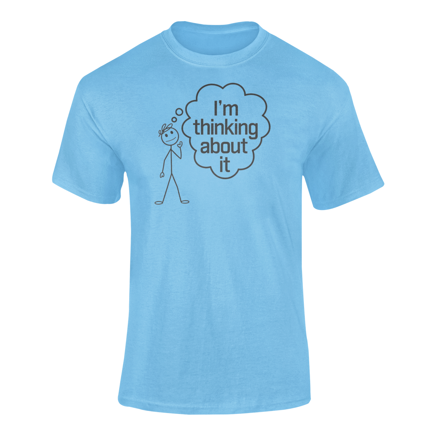I'm Thinking About it T-Shirt With Stickman In Deep Yoga thought Funny shirt