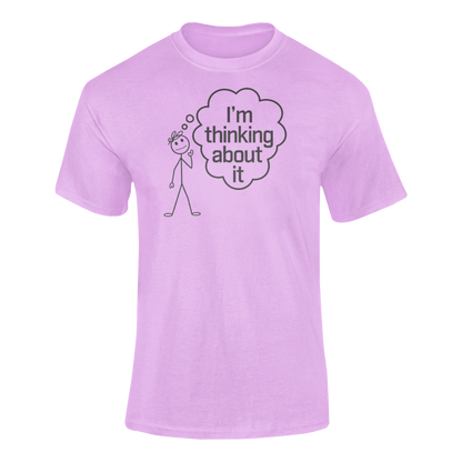 I'm Thinking About it T-Shirt With Stickman In Deep Yoga thought