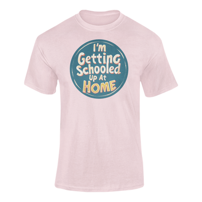 a pink retro design shirt with the logo I'm Getting Schooled Up At Home 