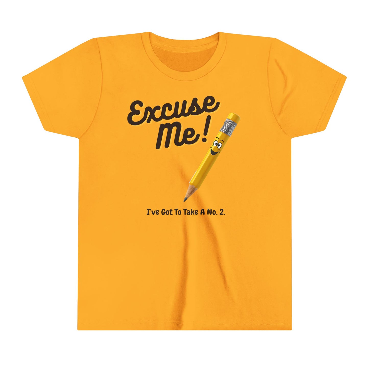  a t-shirt with the caption Excuse Me I've Got To Take A No.2. There is an illustrative smiling pencil alongside him