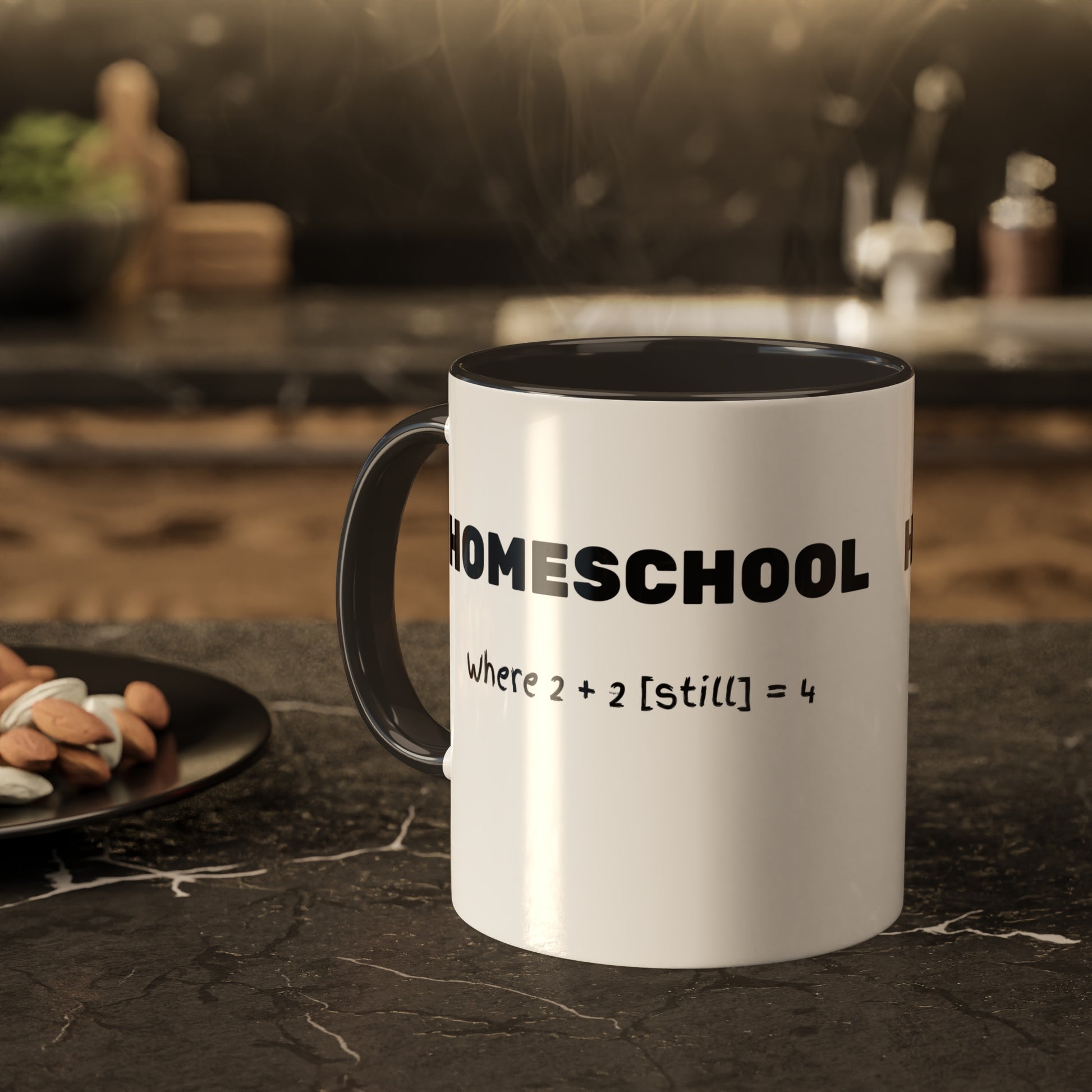 a mug with the slogan Homeschool Where 2+2 [still] = 4