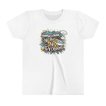 a kids shirt with the slogan homeschool no bus no problem a bus sputters away in the background