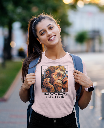 a young woman sporting a t shirt of an ape taking a selfie with the funny caption Back In The Day You Looked Like Me