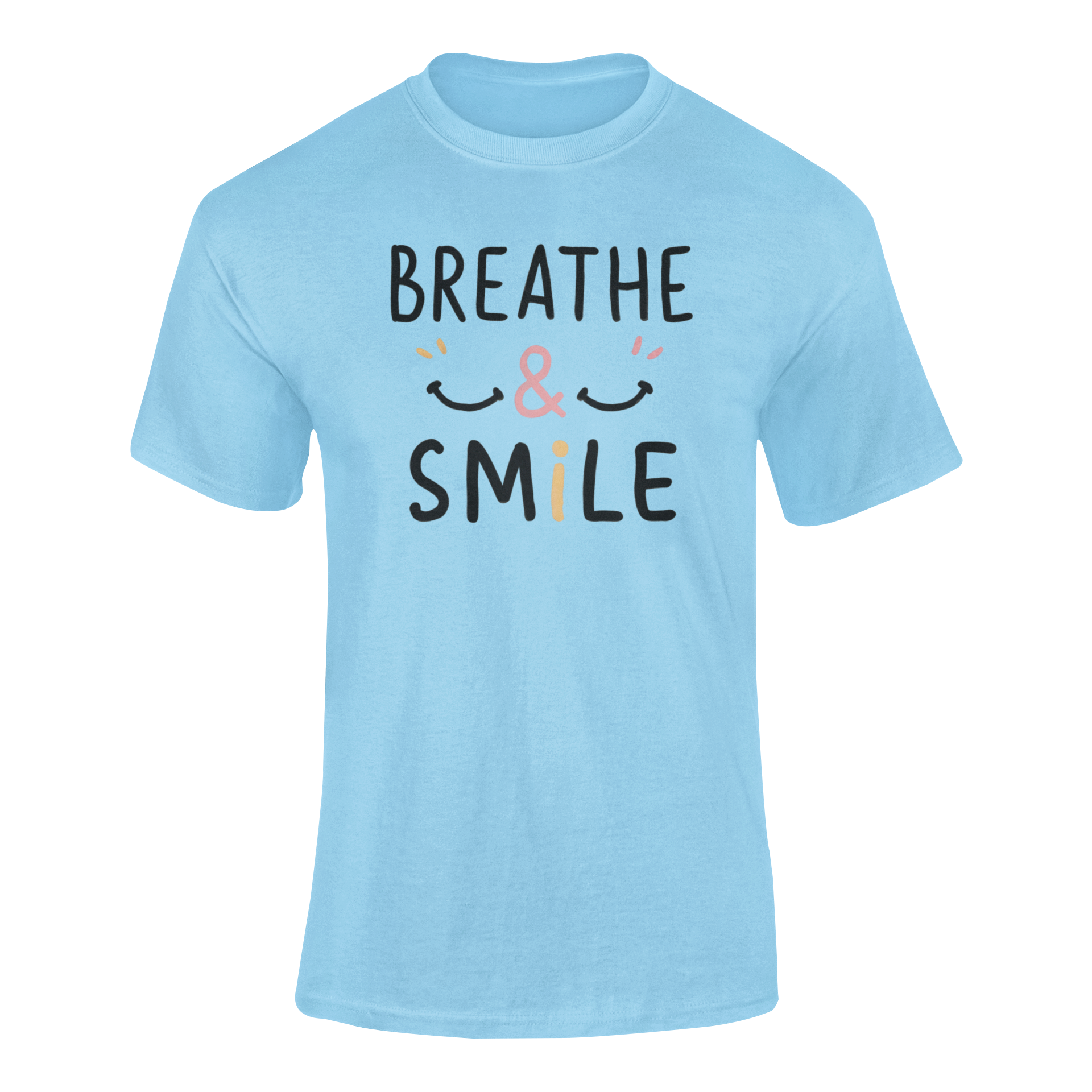 a t shirt with a happy face and the slogan Breathe & Smile