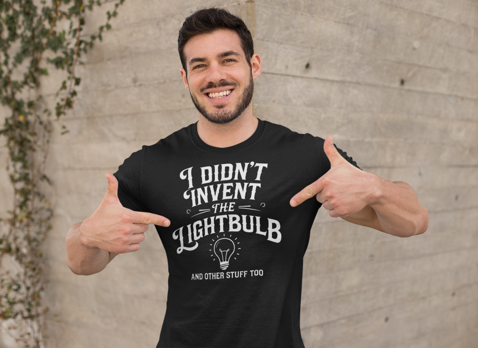 I Didn't Invent The Lightbulb Gift Science Funny Shirt 