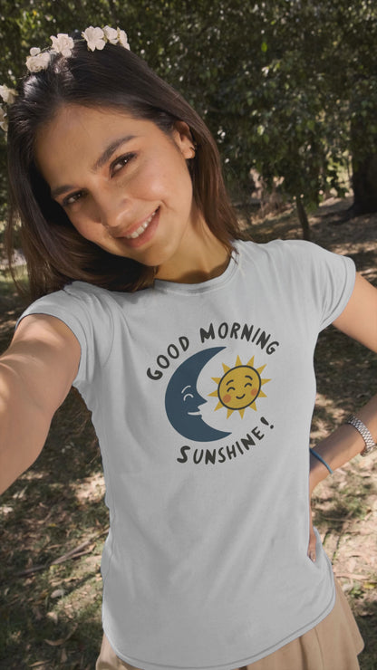 Good Morning Sunshine T-Shirt|Couples T-Shirt|Perfect Gifts For Her|Inspiration Shirts|Moon Shirt
